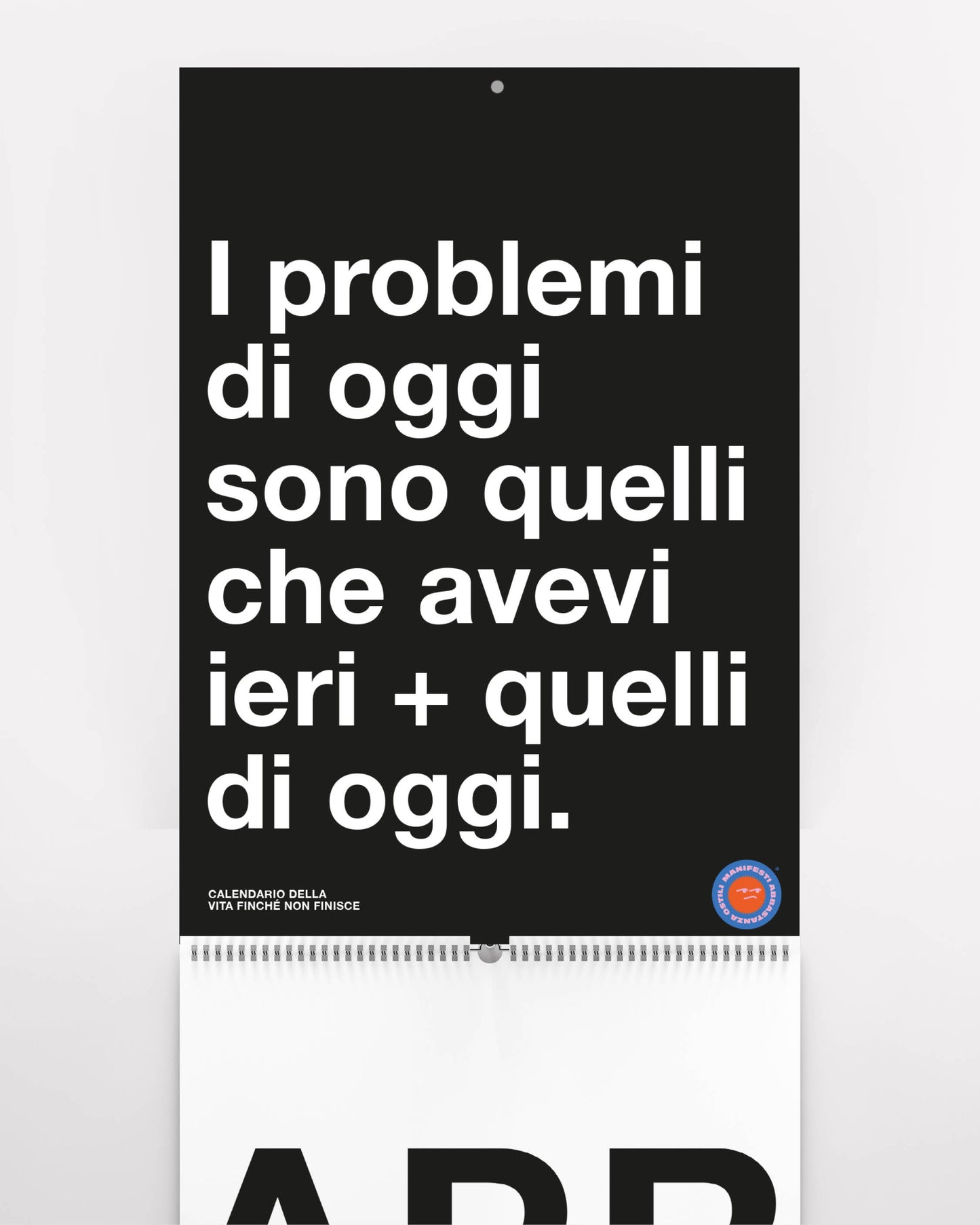 📆 CALENDARIO DELLA VITA FINCHÉ NON FINISCE