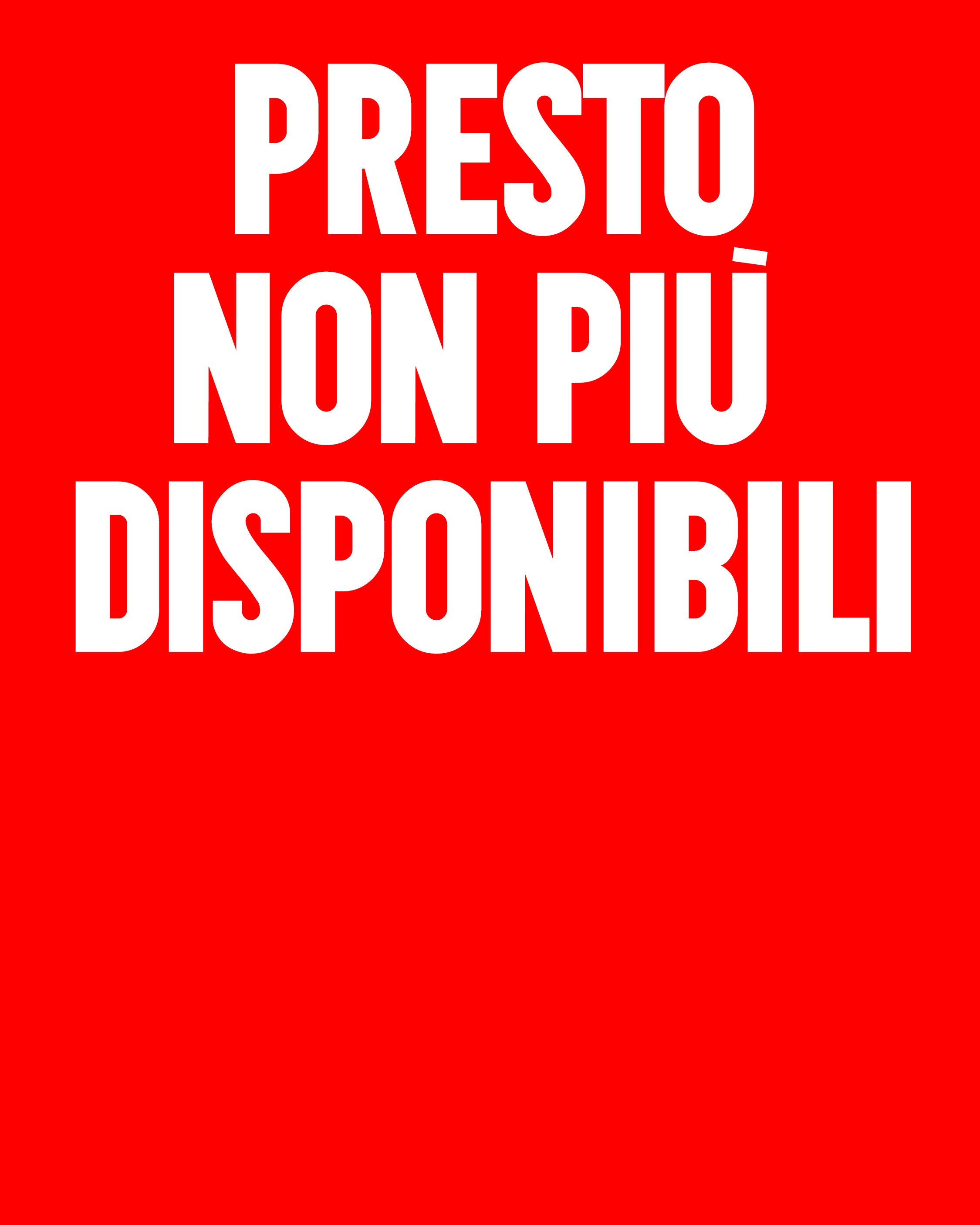 Presto non più disponibili
