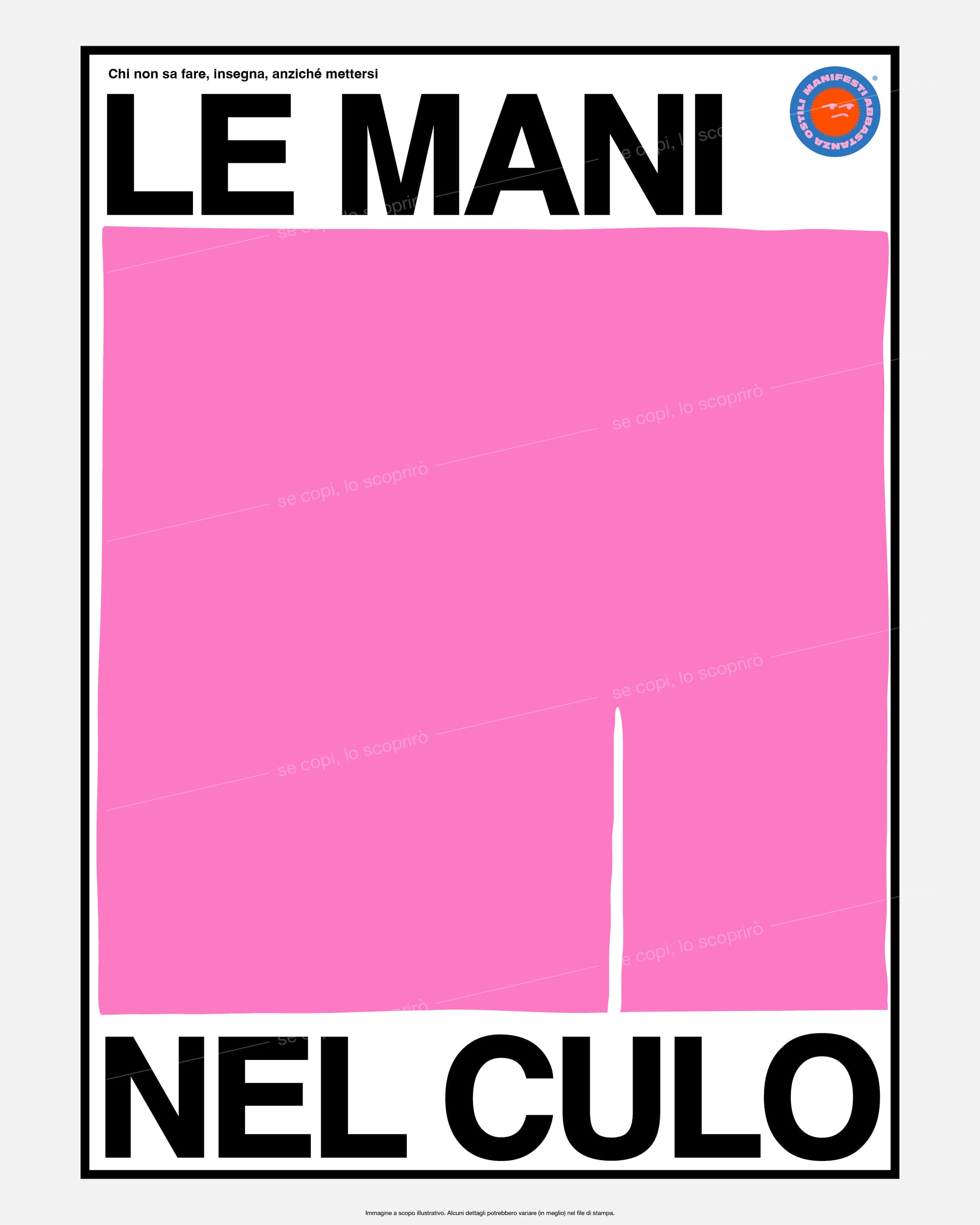 Le mani nel culo