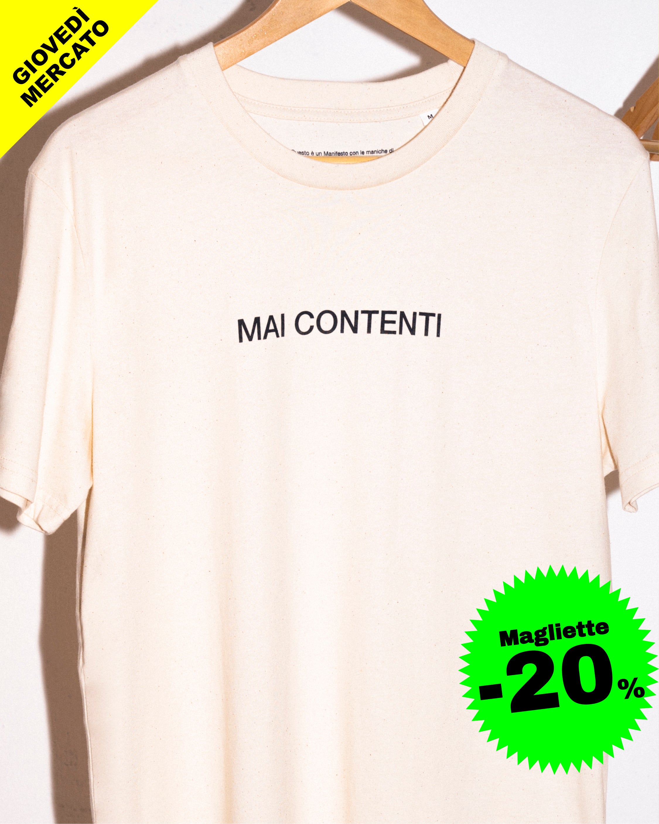 Maglietta Mai contenti