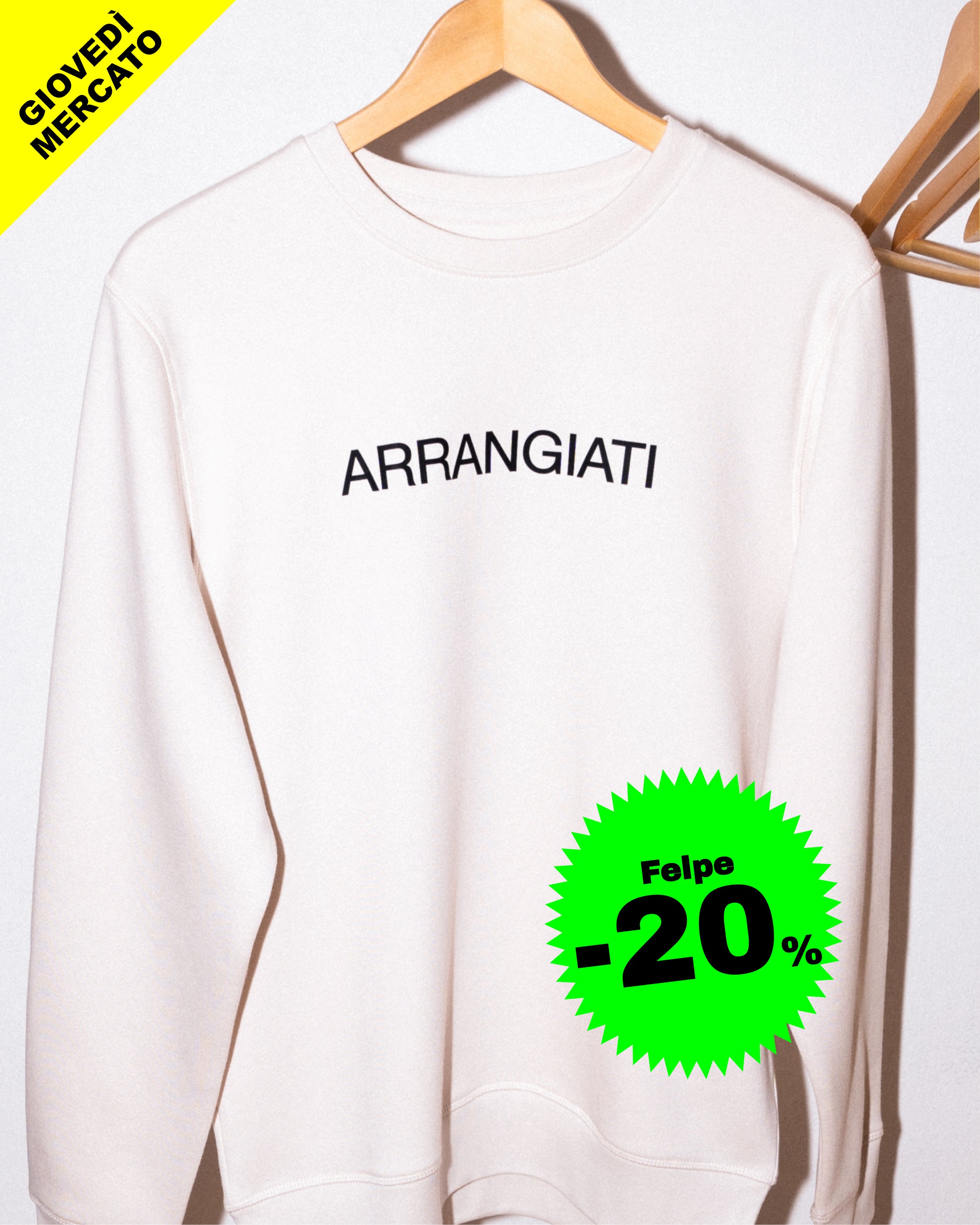 Felpa Arrangiati