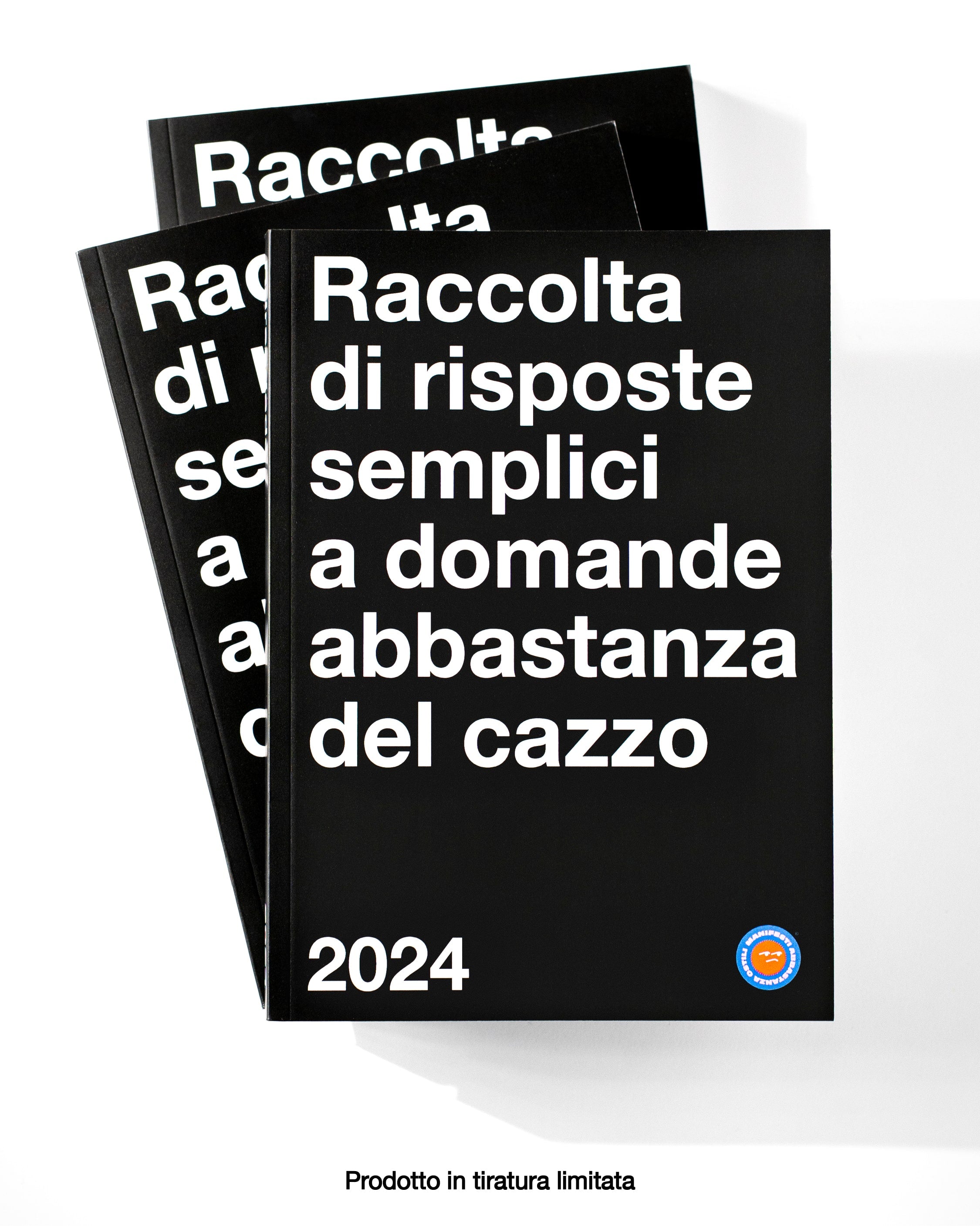 Raccolta di risposte semplici a domande abbastanza del cazzo 2024