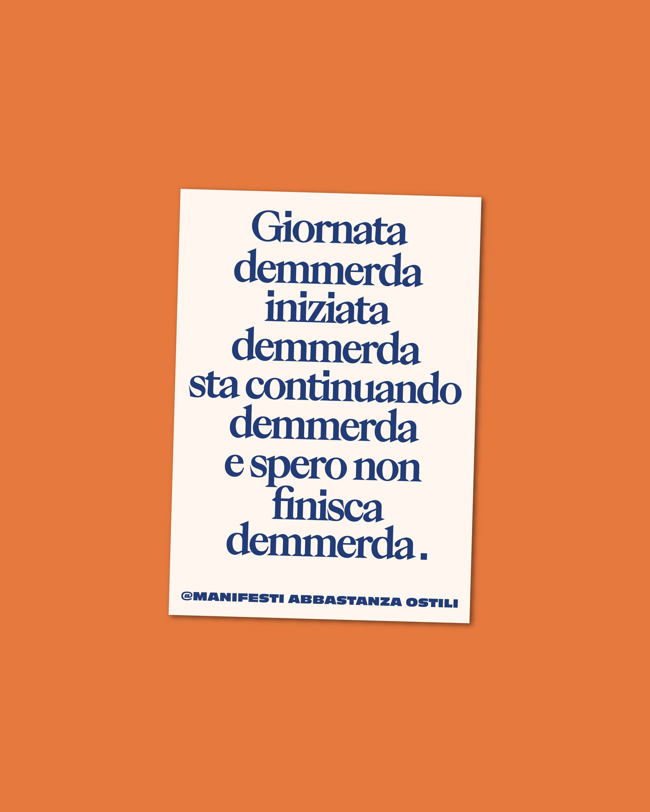 Adesivo - Giornata demmerda