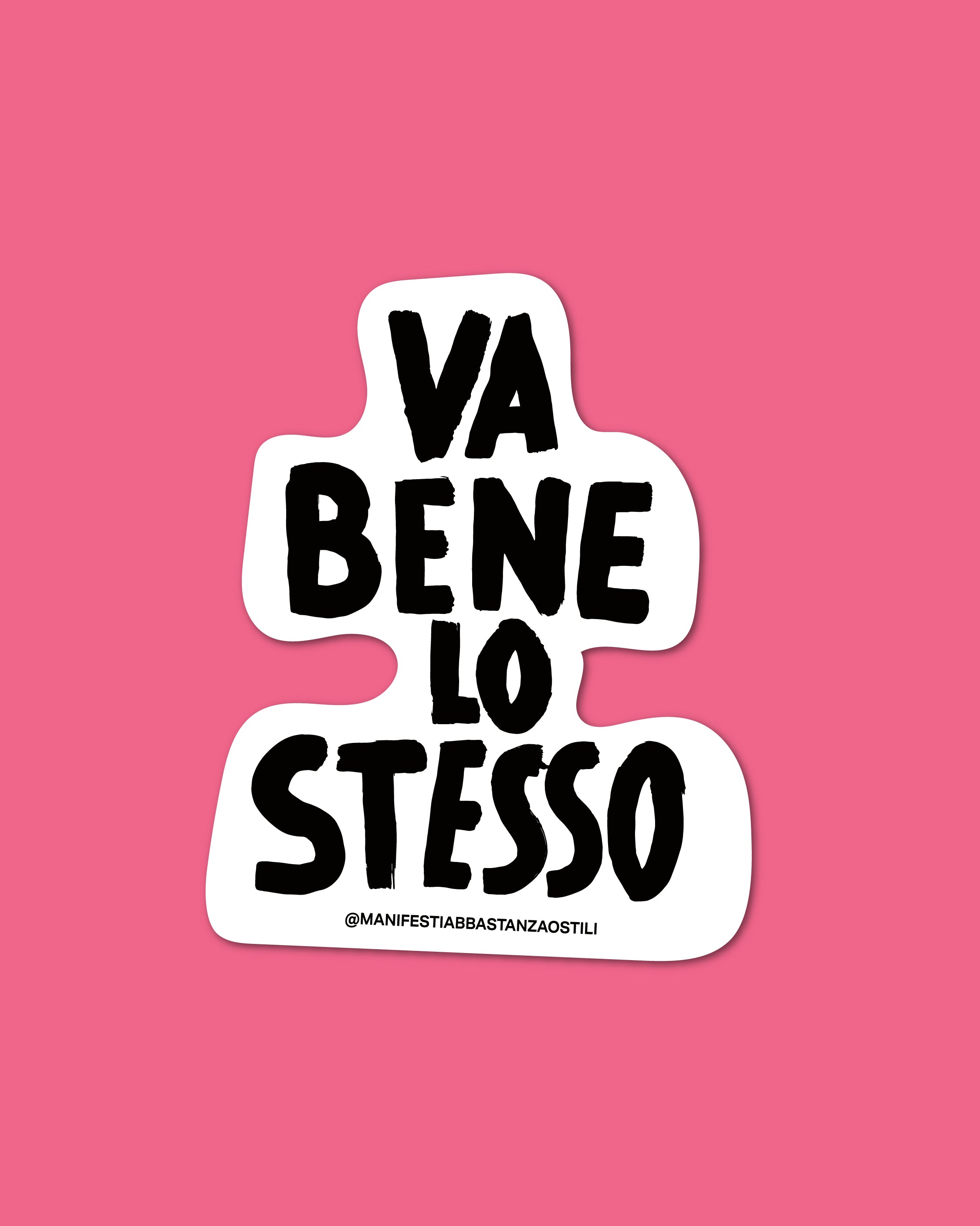 Adesivo - Va bene lo stesso